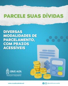 Programa facilita pagamento de dívidas municipais em Cruz Alta