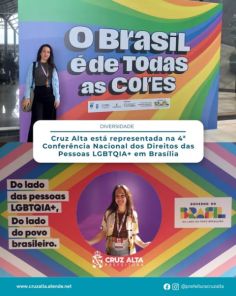 Cruz Alta é representada na 4ª Conferência dos Direitos LGBTQIA+ em Brasília