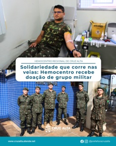 Militares reforçam campanha de doação de sangue em Cruz Alta