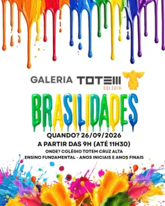 SÁBADO> Colégio Totem promove manhã de valorização da cultura brasileira