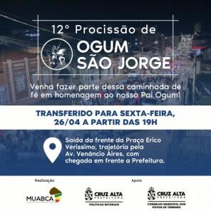 12ª PROCISSÃO DE OGUM SÃO JORGE>Evento foi antecipado para amanhã, sexta-feira