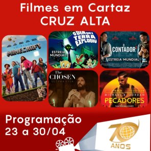 DOMINGO: Confira a programação de filmes  no Cine Globo de Cruz Alta