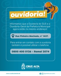 Ouvidorias do SUS e de Cruz Alta unificam atendimento ao público
