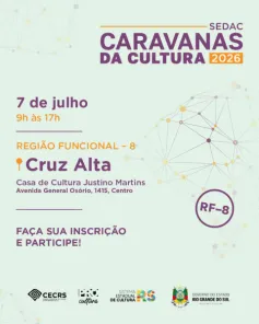Cruz Alta recebe etapa das Caravanas da Cultura 2026