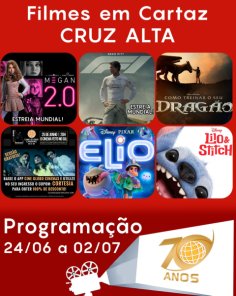 CINEMA: Confira os filmes em Cartaz neste sábado em Cruz Alta