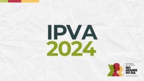 Hoje é o último dia para pagar IPVA 2024 antes do vencimento por placas
