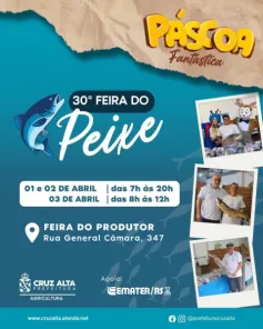 COMEÇA QUARTA> Vem aí a 30ª Feira do Peixe de Cruz Alta, de 1º a 03 de abril