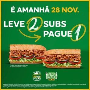  Subway promove a promoção “Leve 2, Pague 1
