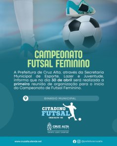 HOJE> Reunião preparatória para o Citadino de Futsal Feminino 2025