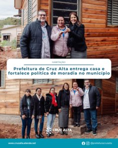 Prefeitura entrega casa no São Genaro e reforça política habitacional
