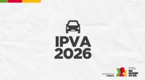 HOJE> É o último dia para pagar o IPVA 2026 com desconto de até 20,8%