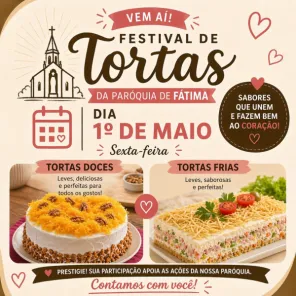 Paróquia de Fátima promove Festival de Tortas no feriado de 1º de maio