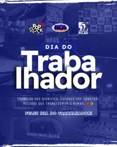 1º de Maio: Feliz dia do Trabalho !