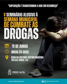 DIA 19 DE JUNHO> Seminário em Cruz Alta debate prevenção e combate às drogas