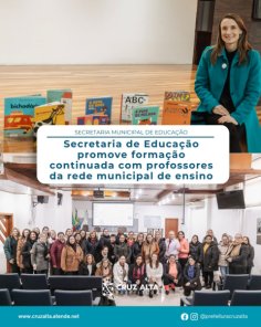  Professores participam de formação sobre alfabetização em Cruz Alta
