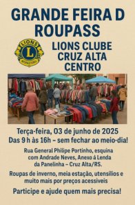 AMANHÃ>Lions Clube Cruz Alta Centro promove a tradicional Feira de Roupas 