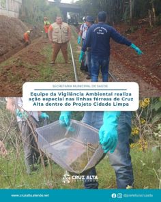  Projeto Cidade Limpa segue com ações nas linhas férreas de Cruz Alta