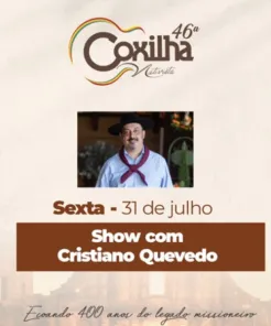 46ª COXILHA NATIVISTA> Cristiano Quevedo encerra a programação desta sexta